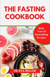 The Fasting Cookbook