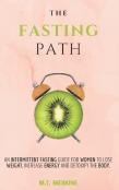 The Fasting Path