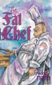 The Fat Chef - A World War 2 Novel