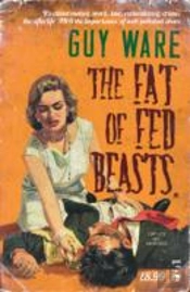 The Fat Of Fed Beasts