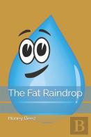 The Fat Raindrop