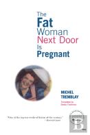The Fat Woman Next Door Is Pregnant