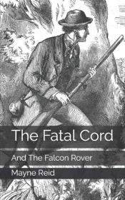 The Fatal Cord