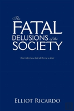 Bertrand.pt - The Fatal Delusions Of The Society