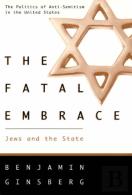 The Fatal Embrace Â€“ Jews & The State (Paper)