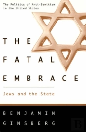 The Fatal Embrace Â€“ Jews & The State (Paper)
