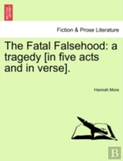 Bertrand.pt - The Fatal Falsehood: A Tragedy (In Five