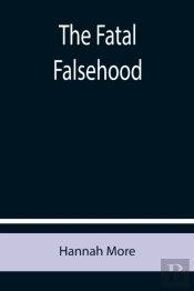 The Fatal Falsehood