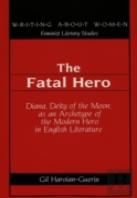 The Fatal Hero