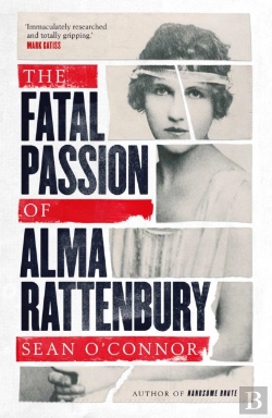 Bertrand.pt - The Fatal Passion Of Alma Rattenbury