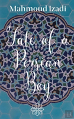 Bertrand.pt - The Fate Of A Persian Boy