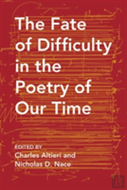 Bertrand.pt - The Fate Of Difficulty In The Poetry Of Our Time