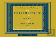 The Fate Of Eloquence In The Age Of Hume