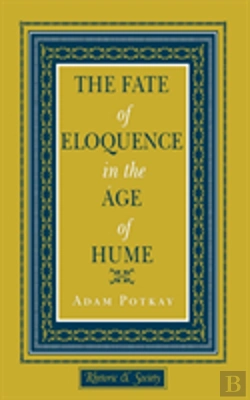 Bertrand.pt - The Fate Of Eloquence In The Age Of Hume