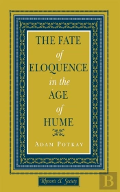 The Fate Of Eloquence In The Age Of Hume