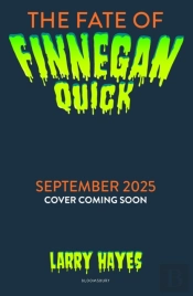 The Fate Of Finnegan Quick