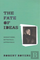 The Fate Of Ideas