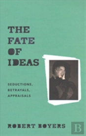 The Fate Of Ideas