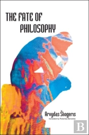 The Fate Of Philosophy