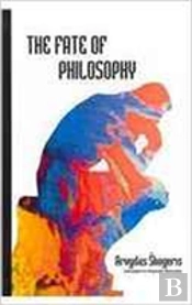 The Fate Of Philosophy