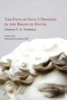The Fate Of Saul'S Progeny In The Reign Of David
