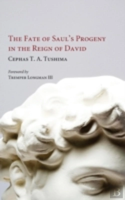 Bertrand.pt - The Fate Of Saul'S Progeny In The Reign Of David