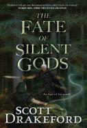 The Fate Of Silent Gods
