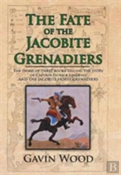 Bertrand.pt - The Fate Of The Jacobite Grenadiers