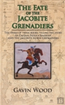 Bertrand.pt - The Fate Of The Jacobite Grenadiers: The