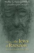 The Fate Of The Jews Of Rzeszow