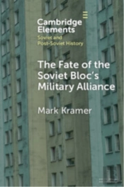 The Fate Of The Soviet Bloc'S Military Alliance