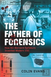 The Father Of Forensics