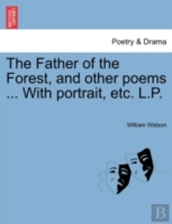 Bertrand.pt - The Father Of The Forest, And Other Poem