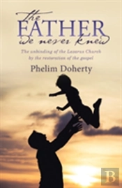 The Father We Never Knew