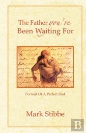 The Father You'Ve Been Waiting For