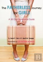 The Fatherless Journey For Girls