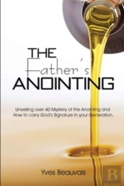 The Father'S Anointing