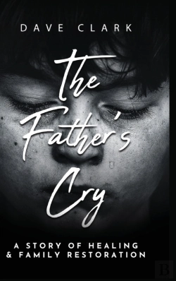 Bertrand.pt - The Father'S Cry: A Father'S Story Of Se