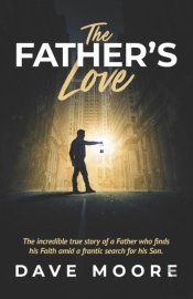 The Father'S Love: Amid A Frantic Search