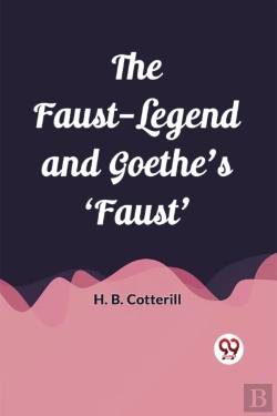 Bertrand.pt - The Faust-Legend And Goethe'S 'Faust' (Edition2023)