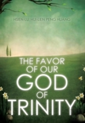 The Favor Of Our God Of Trinity