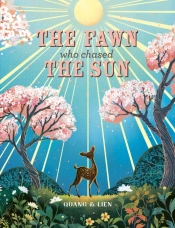 The Fawn Who Chased The Sun