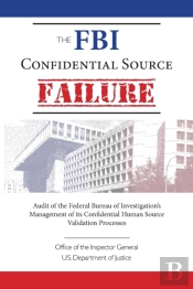 The Fbi Confidential Source Failure