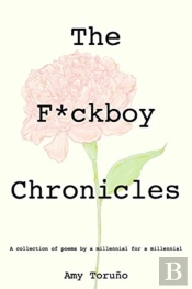 The F*Ckboy Chronicles