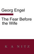 The Fear Before The Wife