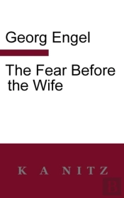 The Fear Before The Wife