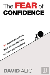 The Fear Of Confidence: My Journey As A