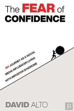 Bertrand.pt - The Fear Of Confidence: My Journey As A