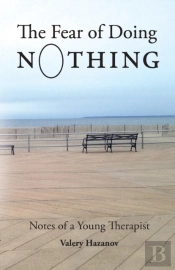 The Fear Of Doing Nothing