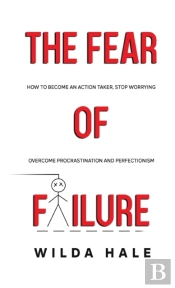 The Fear Of Failure